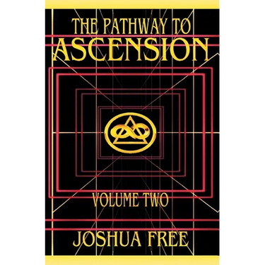 The Pathway to Ascension (Volume Two): Spiritual Clearing (Level 4 to 6)