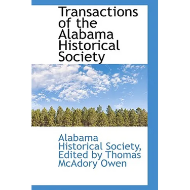Transactions of the Alabama Historical Society