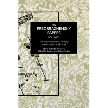 The Preobrazhensky Papers, Volume 2: Chronicling Continuity and Change