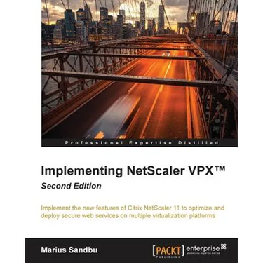 Implementing NetScaler VPX(TM) Second Edition