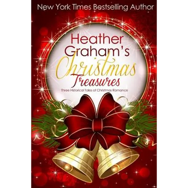 Heather Graham's Christmas Treasures: Three Historical Tales of Christmas Romance