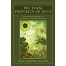 The Final Prophecy of Jesus