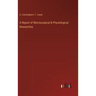 A Report of Microscopical & Physiological Researches