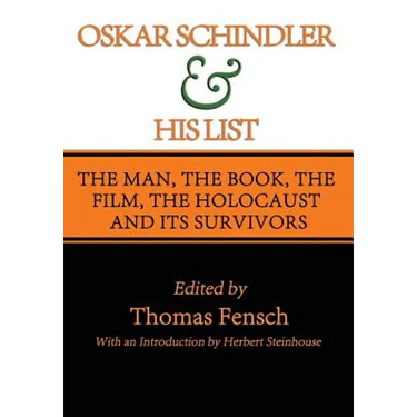 Oskar Schindler and His List