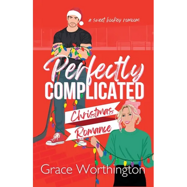 Perfectly Complicated Christmas Romance: A Sweet Hockey RomCom