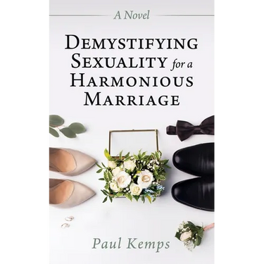 Demystifying Sexuality for a Harmonious Marriage