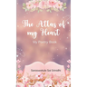 The Atlas of my Heart My Poetry Book