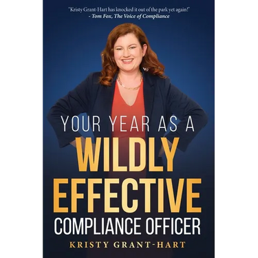 Your Year as a Wildly Effective Compliance Officer