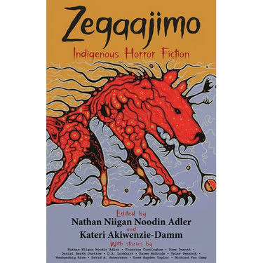 Zegaajimo: Indigenous Horror Fiction