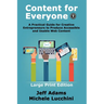 Content For Everyone: A Practical Guide for Creative Entrepreneurs to Produce Accessible and Usable Web Content