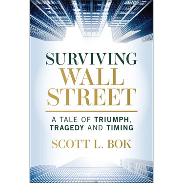 Surviving Wall Street: A Tale of Triumph, Tragedy, and Timing