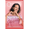 Spencer's Satisfaction: An MM Age Play Romance