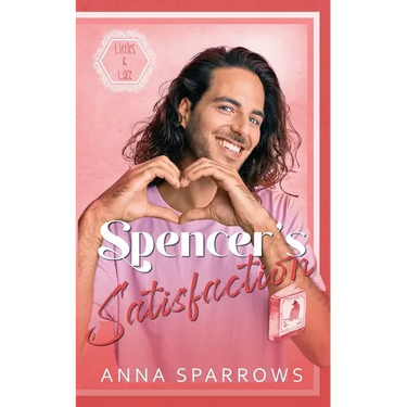 Spencer's Satisfaction: An MM Age Play Romance