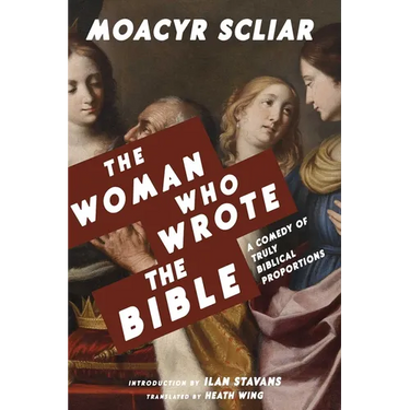 The Woman Who Wrote the Bible