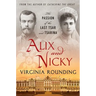 Alix and Nicky: The Passion of the Last Tsar and Tsarina