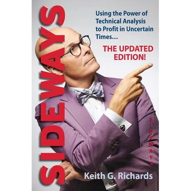 Sideways: Using the Power of Technical Analysis to Profit in Uncertain Times