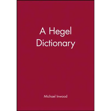 A Hegel Dictionary