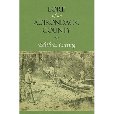 Lore of an Adirondack County