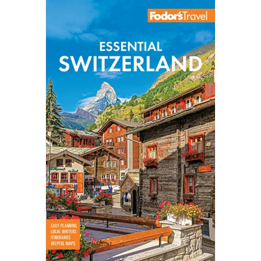 Fodor's Essential Switzerland