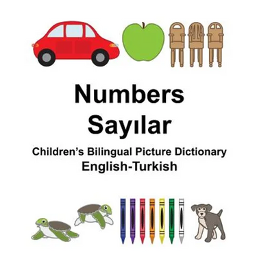 English-Turkish Numbers Children's Bilingual Picture Dictionary