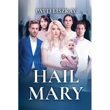 Hail Mary: A Contemporary Relationship Comedy
