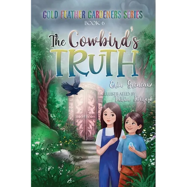 The Cowbird's Truth