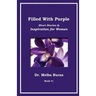 Filled With Purple: Short Stories & Inspiration for Women: Short Stories & Inspiration for Women
