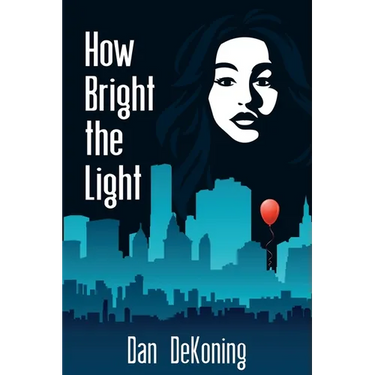 How Bright the Light