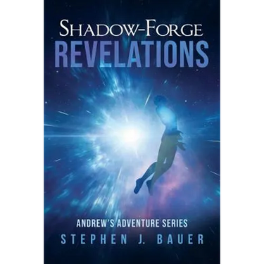 Shadow-Forge Revelations: Andrew's Adventure Series