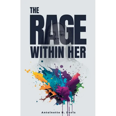 The Rage Within Her