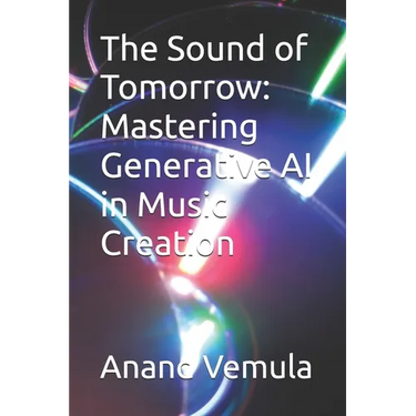 The Sound of Tomorrow: Mastering Generative AI in Music Creation
