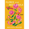 Flores and Miss Paula