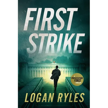 First Strike: A Prosecution Force Thriller