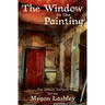 The Window In The Painting