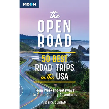The Open Road: 50 Best Road Trips in the USA
