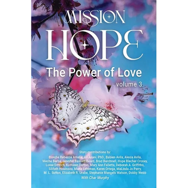 Mission Hope: The Power of Love