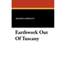 Earthwork Out Of Tuscany