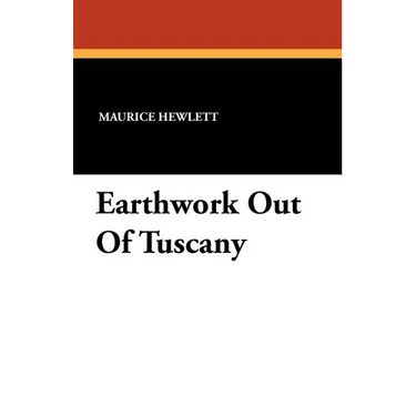 Earthwork Out Of Tuscany