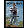 Yowie Man - The Life and Times of Rex Gilroy.