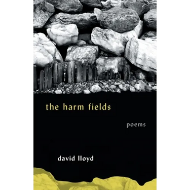 The Harm Fields: Poems