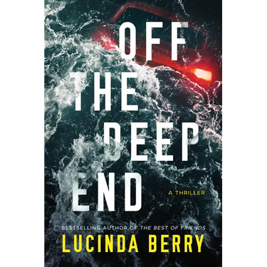 Off the Deep End: A Thriller