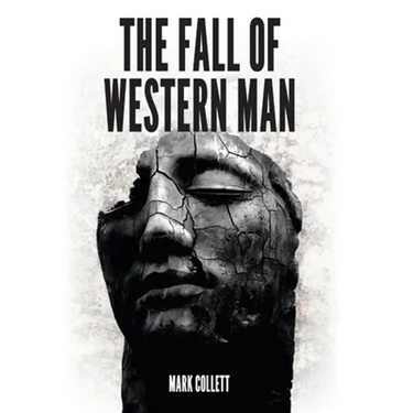 The Fall of Western Man