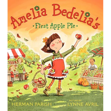 Amelia Bedelia's First Apple Pie