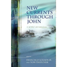 New Currents Through John: A Global Perspective