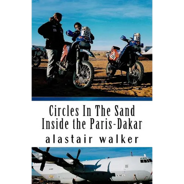 Circles In The Sand: Inside the Paris-Dakar Rally