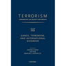 Terrorism: Commentary on Security Documents Volume 115: Gangs, Terrorism, and International Disorder