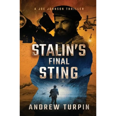 Stalin's Final Sting: A Joe Johnson Thriller, Book 4