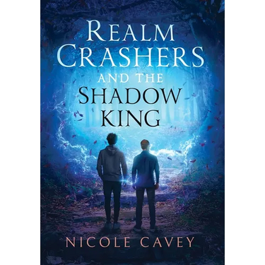 Realm Crashers and the Shadow King