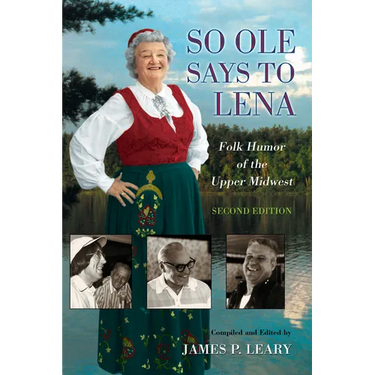 So OLE Said to Lena: Folk Humor of the Upper