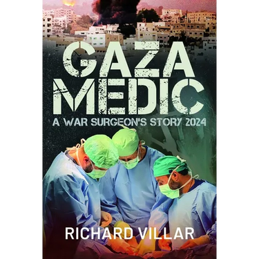 Gaza Medic: A War Surgeon's Story 2024